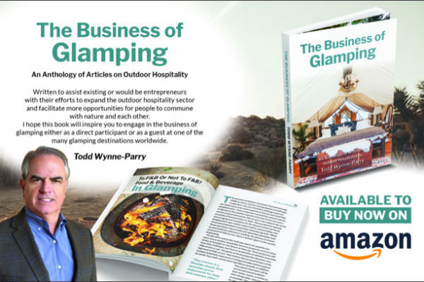 Todd Wynne-Parry launches new book “The Business of Glamping”